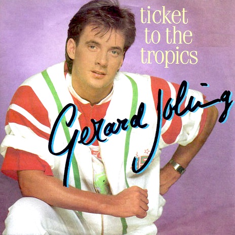 Gerard Joling - Ticket To The Tropics